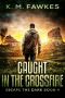 [Escape The Dark 04] • Caught in the Crossfire